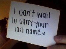 I can't wait to carry your last name.jpg